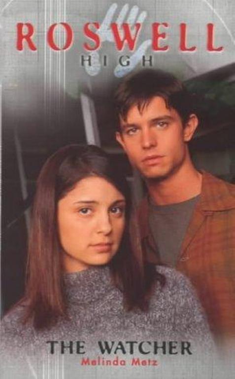 Roswell High: The Watcher