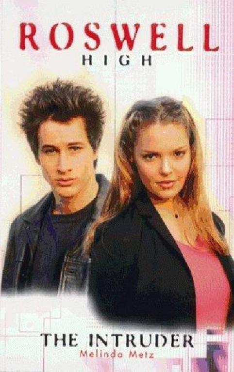 Roswell High: The Intruder