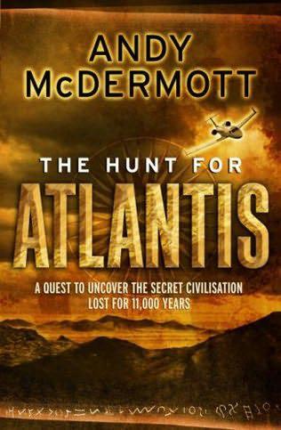 Nina Wilde & Eddie Chase 01 - The Hunt for Atlantis - Andy McDermott