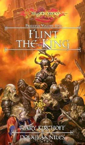 Dragonlance - Preludes 5 - Flint the King