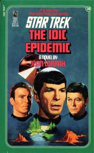 Star Trek: The Original Series - 041 - The IDIC Epidemic