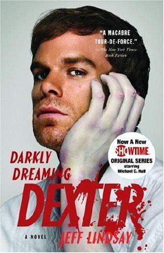Dexter 1 – Darkly Dreaming Dexter