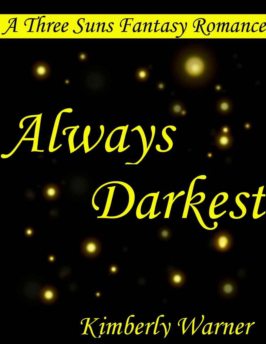 Always Darkest