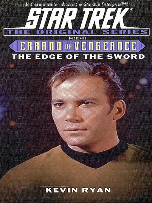 Star Trek: The Original Series - 117 - Errand of Vengeance 1 - The Edge of the Sword