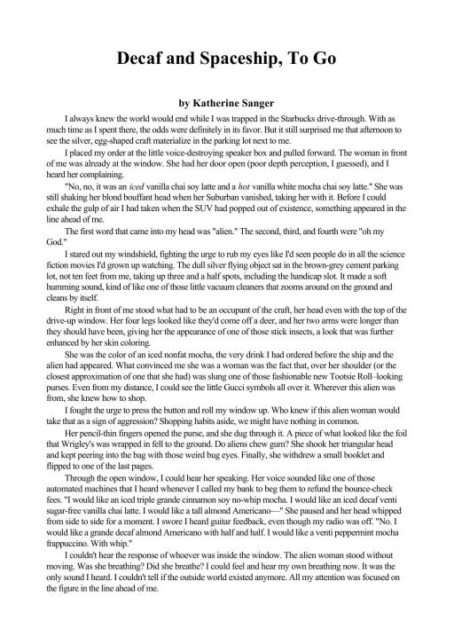 Decaf and Spacesip, To Go