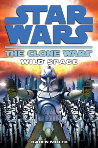 Star Wars - 103 - The Clone Wars 01 - Wild Space
