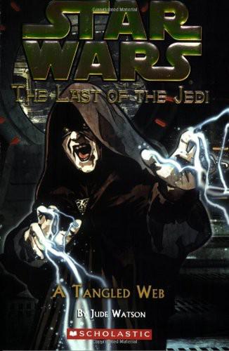 Star Wars - 124 - The Last of the Jedi 05 - A Tangled Web