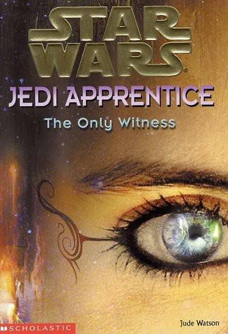 Star Wars - 037 - Jedi Apprentice 17 - The Only Witness