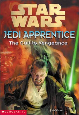 Star Wars - 036 - Jedi Apprentice 16 - The Call to Vengeance