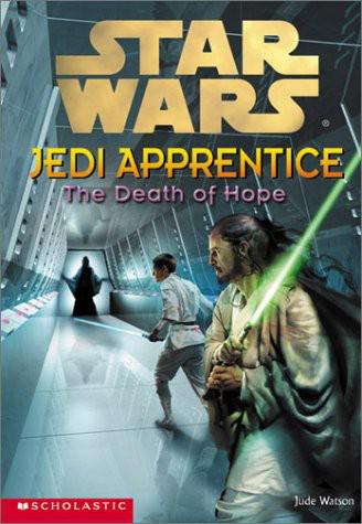 Star Wars - 035 - Jedi Apprentice 15 - The Death of Hope