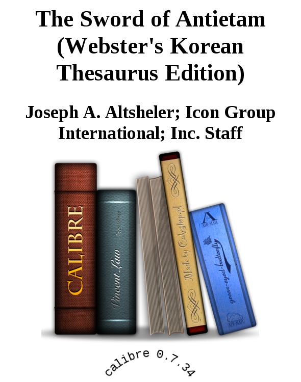 The Sword of Antietam (Webster's Korean Thesaurus Edition)