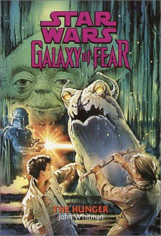 Star Wars - 196 - Galaxy of Fear 12 - The Hunger