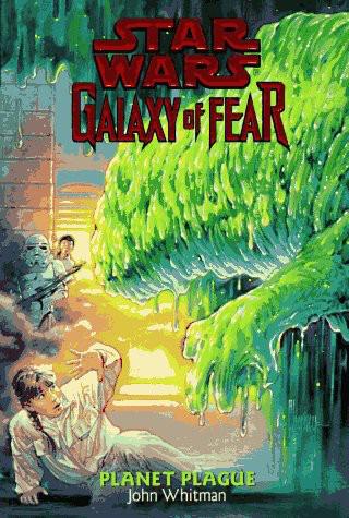 Star Wars - 187 - Galaxy of Fear 03 - Planet Plague