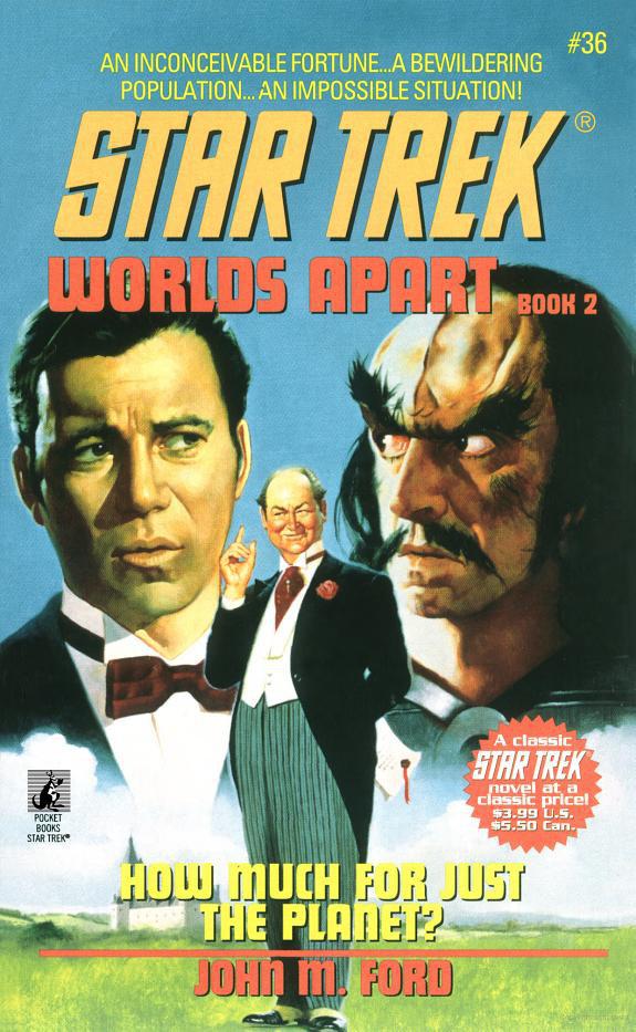 Star Trek: The Original Series - 038 - Worlds Apart 2 - How Much for Just the Planet?