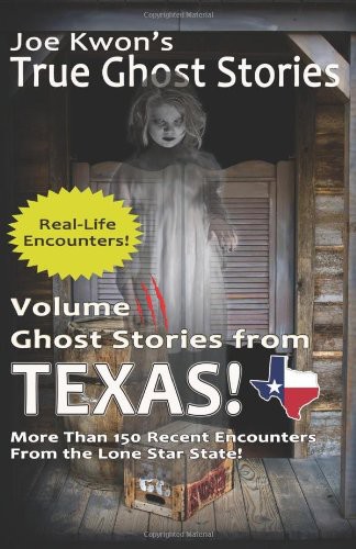 Volume 3: Ghost Stories From Texas