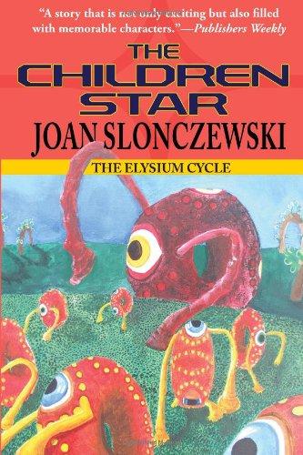 The Children Star - An Elysium Cycle Novel