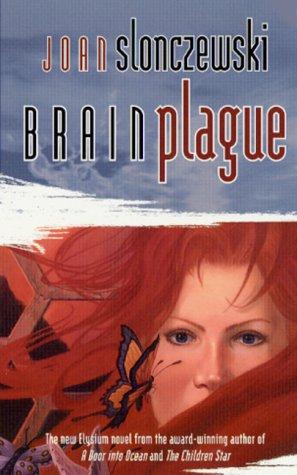 Brain plague