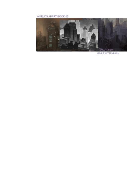 Worlds Apart 05 Aurora