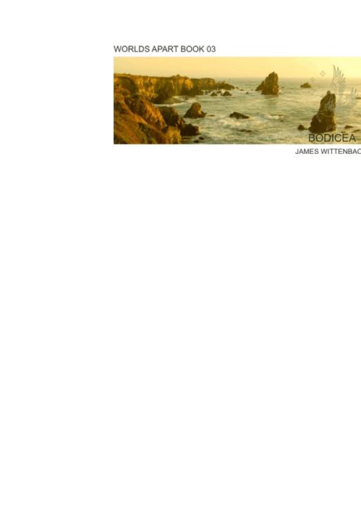 Worlds Apart 03 Bodicea