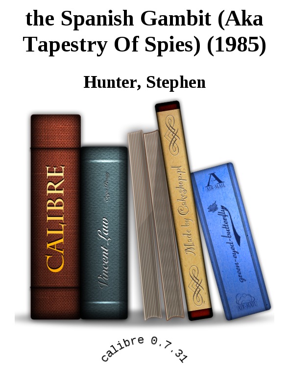 the Spanish Gambit (Aka Tapestry Of Spies) (1985)