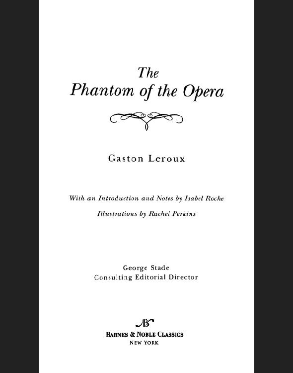 Phantom of the Opera (Barnes & Noble Classics Series)