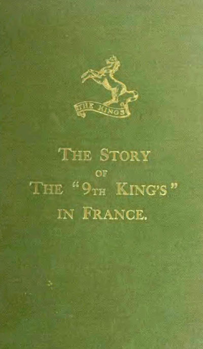 The Story of the ''9th King's'' in France