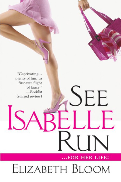 Elizabeth Bloom - See Isabelle Run