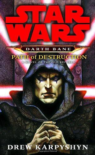 Star Wars - 015 - Darth Bane - Path of Destruction