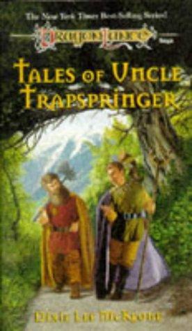 Dragonlance - Tales of Uncle Trapspringer