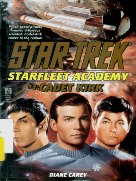 Star Trek: Starfleet Academy - The Original Series - 03 - Cadet Kirk