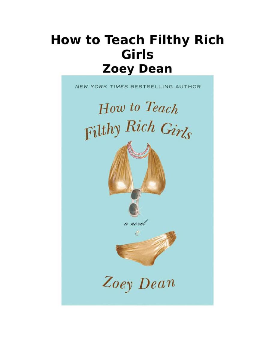 zoey dean How to Teach Filthy Rich Girls