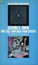 Why call them back from heaven?