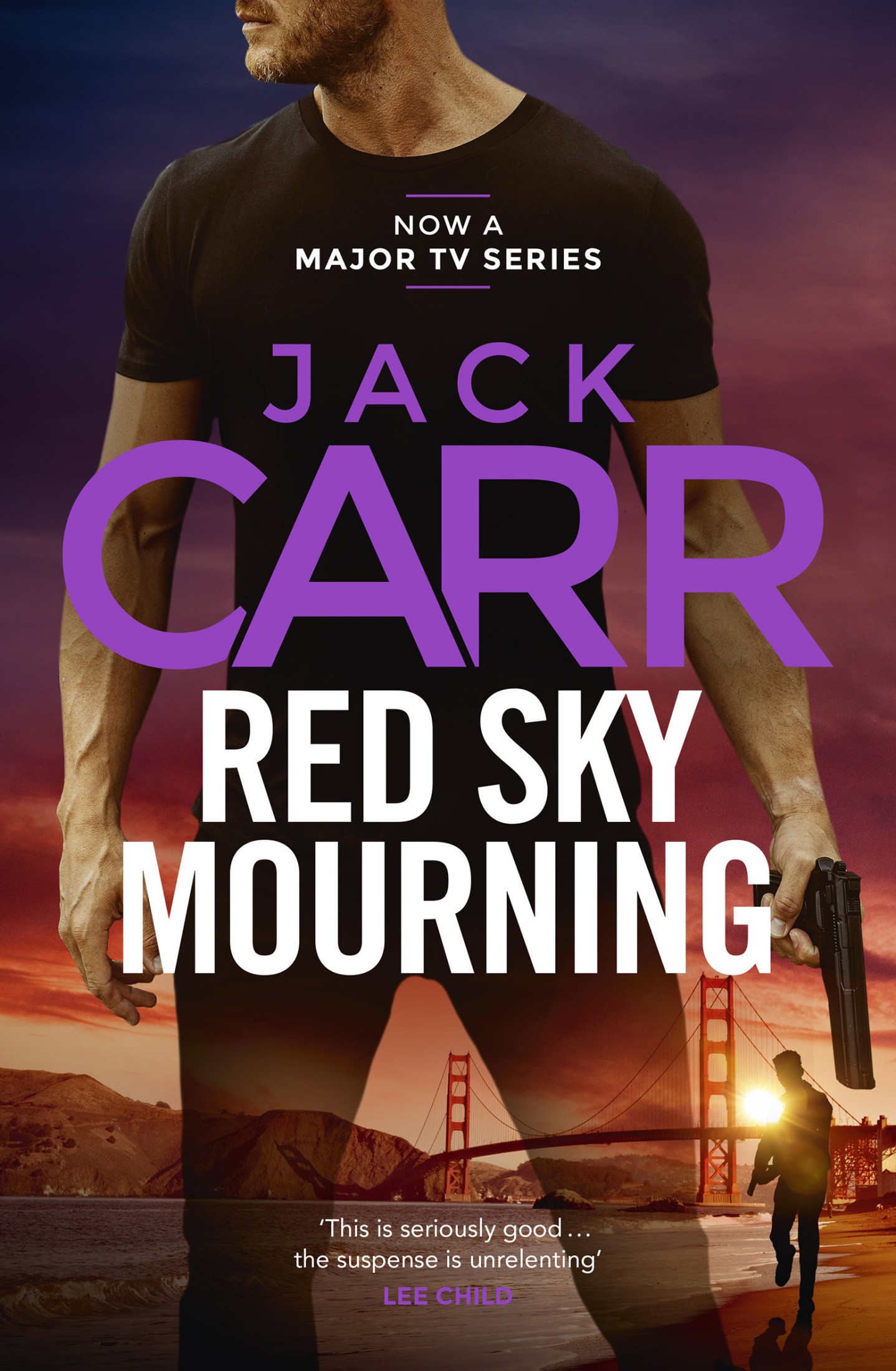 Red Sky Mourning: The unmissable new James Reece thriller from New York Times bestselling author Jack Carr