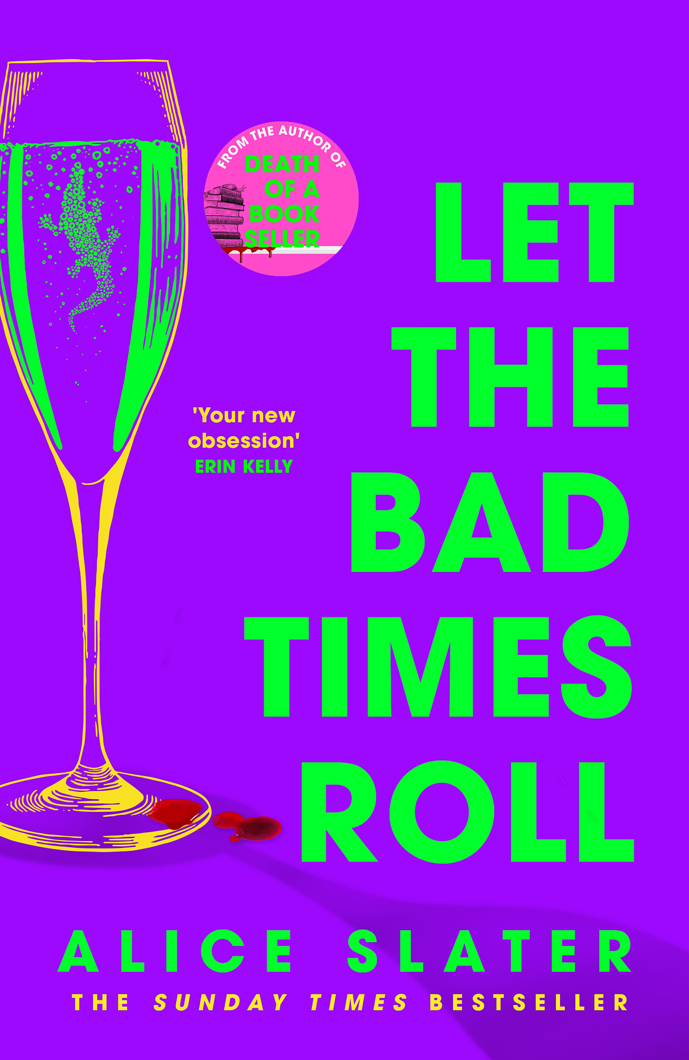LET THE BAD TIMES ROLL