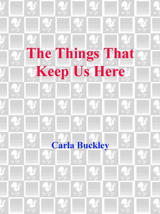 The Things That Keep Us Here