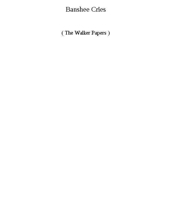 Walker Papers 1b - Banshee Cries