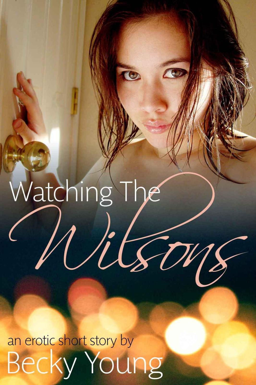 Watching the Wilsons