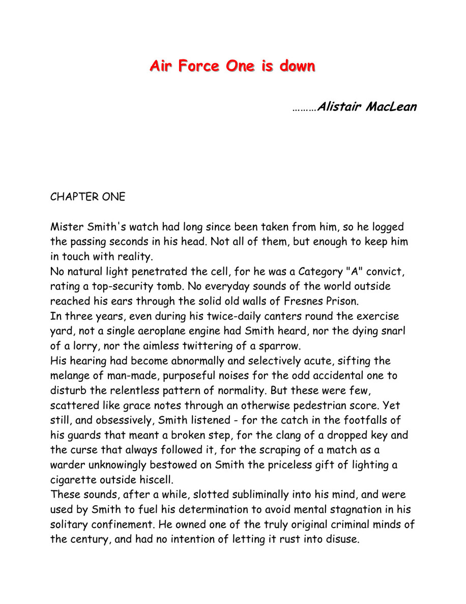 Air Force One is down