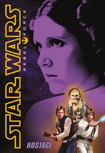 Star Wars - 160 - Rebel Force 2 - Hostage
